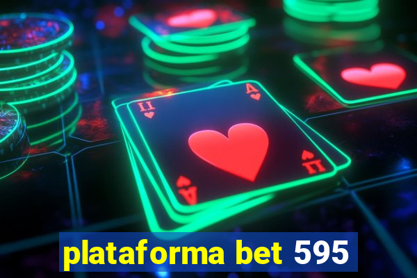 plataforma bet 595
